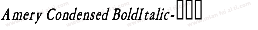 Amery Condensed BoldItalic字体转换